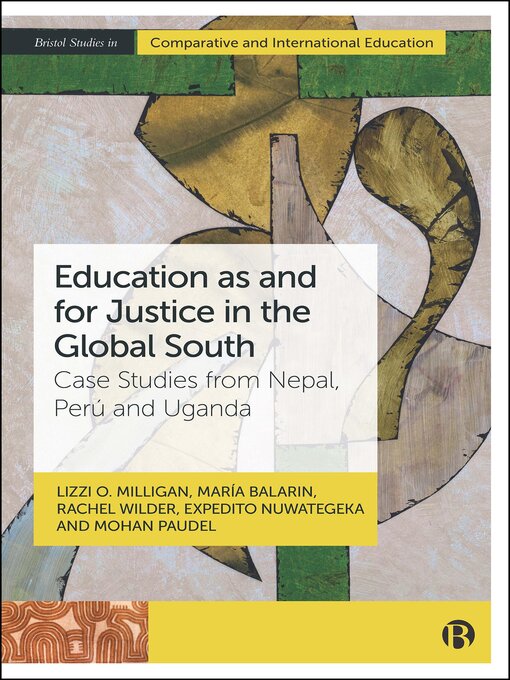 Title details for Education as and for Justice in the Global South by Lizzi O. Milligan - Available